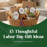 15 Thoughtful Labor Day Gifts Ideas to Show Appreciation