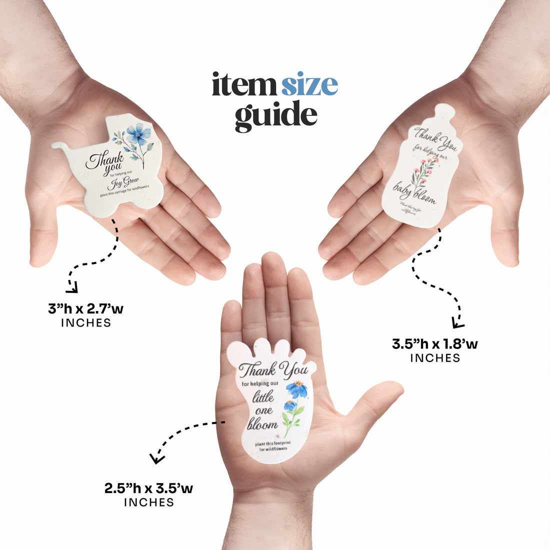 Size guide showing three different sizes of seed paper baby shower favors shaped in baby bottle, carriage and footprints  by Seed Bloom Gifts held in hands.